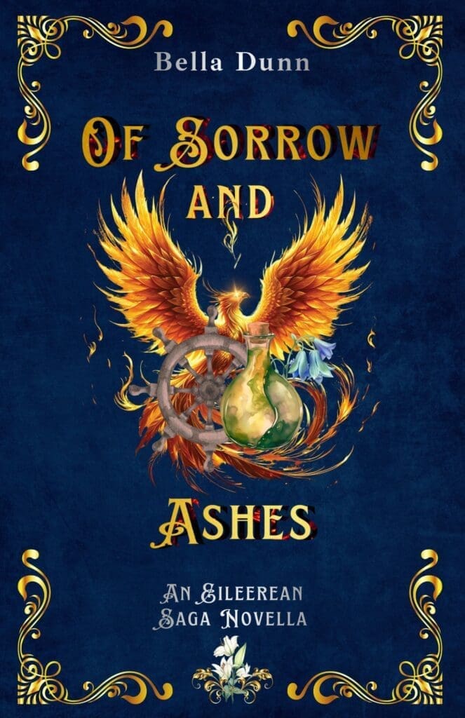 Cover for Of Sorrow and Ashes by Bella Dunn