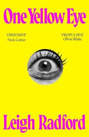 One Yellow Eye by Leigh Radford