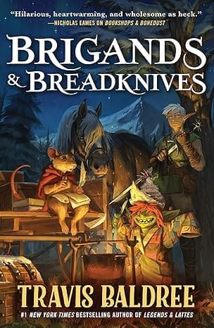 Brigands and Breadknives by Travis Baldree